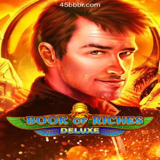 Unveiling the Enchantment of Book of Riches Deluxe: Your Guide to 45BB: Cassino Online Seguro e Premiado