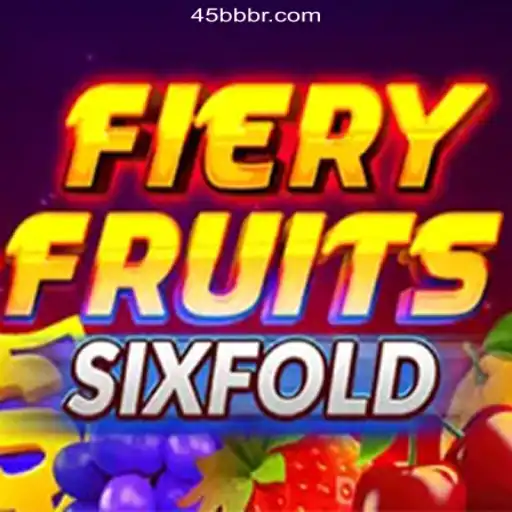 Discover the Excitement: FieryFruitsSixFold at 45BB Cassino Online Seguro e Premiado