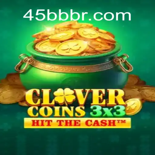 Exploring Clovercoin3x3 in the Exciting World of 45BB: Cassino Online Seguro e Premiado